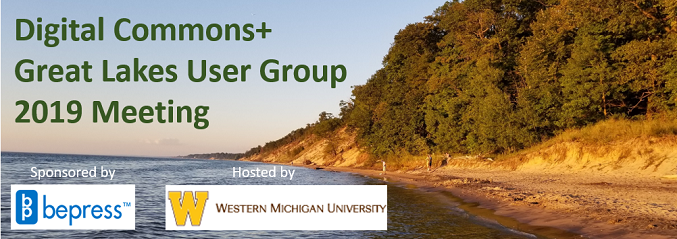 Digital Commons+ Great Lakes User Group 2019 Meeting