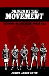 Driven by the Movement : Activists of the Black Power Era