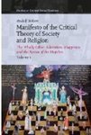 Manifesto of the Critical Theory of Society and Religion: The Wholly Other, Liberation, Happiness and the Rescue of the Hopeless