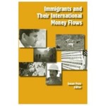 Immigrants and Their International Money Flows