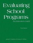 Evaluating School Programs: An Educator's Guide