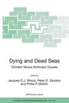 Dying and dead seas : climatic versus anthropic causes