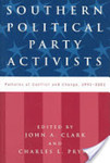 Southern political party activists : patterns of conflict and change, 1991-2001