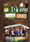 The Ex-Boyfriend Cookbook: They Came, They Cooked, They Left