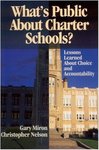 What's Public About Charter Schools?: Lessons Learned About Choice and Accountability
