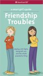 A Smart Girl's Guide to Friendship Troubles