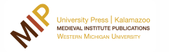 Western Michigan University Medieval Institute Publications
