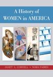 A History of Women in America by Janet L. Coryell and Nora H. Faires