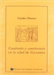 Cautiverio y convivencia en la edad de Cervantes by Natalio Ohanna