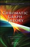 Chromatic Graph Theory by Gary Chartrand and Ping Zhang