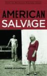 American Salvage: Stories by Bonnie Jo Campbell