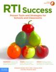 RTI Success: Proven Tools and Strategies for Schools and Classrooms by Elizabeth Whitten, Kelli J. Esteves, and Alice Woodrow