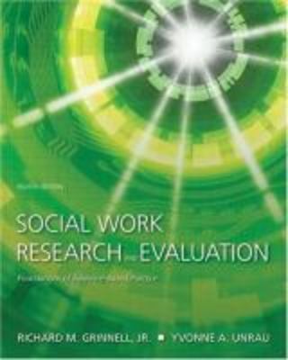 social work research and evaluation foundations of evidence based practice