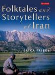 The Folktales and Storytellers of Iran: Culture, Ethos and Identity by Erika Friedl