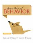 Principles of Behavior by Richard W. Malott and Joseph T. Shane