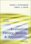 Evaluation Theory, Models, and Applications by Daniel Stufflebeam and Chris L. S. Coryn