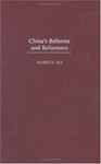 China's Reforms and Reformers by Alfred Ho