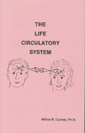 The Life Circulatory System by Milton R. Cudney