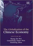 The Globalization of the Chinese Economy by Shang-Jin Wei, Guanzhong James Wen, and Huizhong Zhou