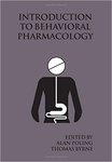 Introduction to Behavioral Pharmacology by Thomas Byrne and Alan Poling