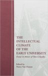 The Intellectual Climate of the Early University by Nancy Van Deusen