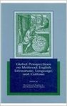 Global Perspectives on Medieval English Literature, Language, and Culture