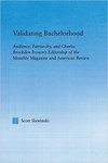 Validating Bachelorhood by Scott Slawinski