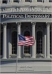 The American Political Dictionary by Jack C. Plano and Milton Greenburg