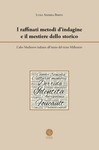 I raffinati metodi d'indagine e il mestiere dello storico by Luigi Andrea Berto