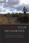 Killing Your Neighbors by Jon Holtzman