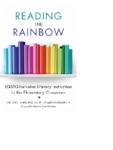 Reading The Rainbow: LGBTQ-Inclusive Literacy Instruction in the Elementary Classroom by Caitlin L. Ryan and Jill M. Hermann-Wilmarth
