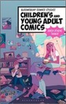 Children's and Young Adult Comics by Gwen Athene Tarbox and Derek Parker Royal