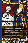 John Lydgate, the Dance of Death, and its model, the French Danse macabre