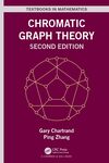 Chromatic Graph Theory by Gary Chartrand and Ping Zhang