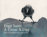Ergo Sum: A Crow a Day by Karen Bondarchuk