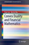Convex Duality and Financial Mathematics by Peter Carr and Qiji Zhu