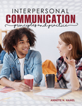 Interpersonal Communication: Principles and Practice