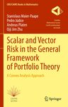 Scalar and Vector Risk in the General Framework of Portfolio Theory: A Convex Analysis Approach