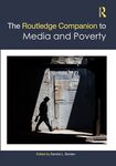 The Routledge Companion to Media and Poverty by Sandra Borden