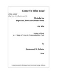 Come Ye Who Love: Melody for Soprano, Horn and Piano Trio (Full Score, Horn Part, Soprano Part) by Emmanuel M. Dubois