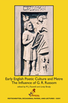 Early English Poetic Culture and Meter: The Influence of G. R. Russom by M. J. Toswell