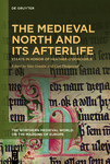 The Medieval North and Its Afterlife: Essays in Honor of Heather O’Donoghue by Siân Grønlie and Carl Phelpstead