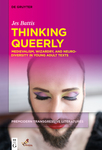 Thinking Queerly: Medievalism, Wizardry, and Neurodiversity in Young Adult Texts by Jes Battis