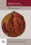 Medieval London: Collected Papers of Caroline M. Barron by Caroline Barron, Martha Carlin, and Joel T. Rosenthal