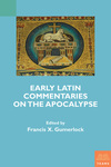 Early Latin Commentaries on the Apocalypse