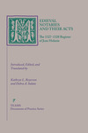 Medieval Notaries and Their Acts: The 1327–1328 Register of Jean Holanie by Kathryn L. Reyerson and Debra A. Salata