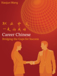 Career Chinese: Bridging the Gaps for Success